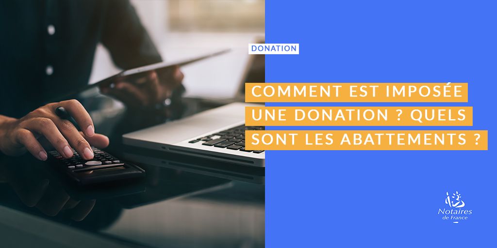 Comment est imposée une donation ?